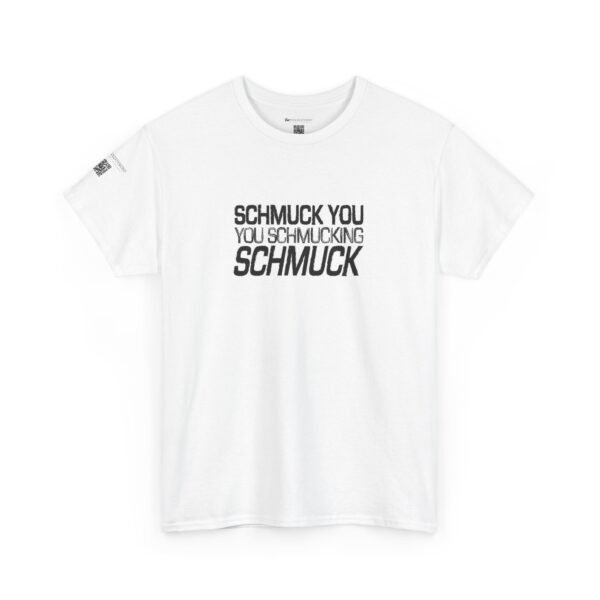 You schmucking schmuck. - Image 7