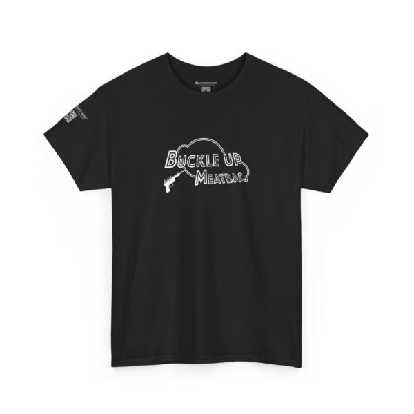 Buckle up, Meatbags! Shirt edition. - Image 3