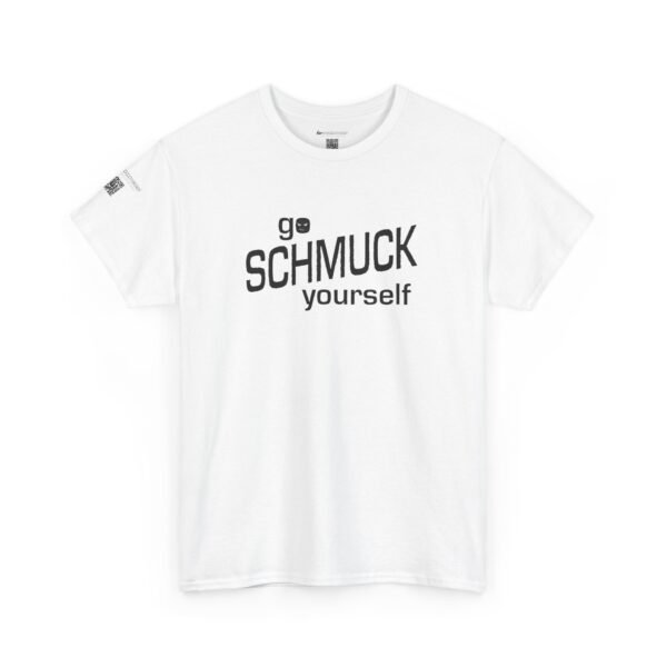 Go. Schmuck yourself. - Image 7