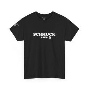 Schmuck ewe, you schmuck.