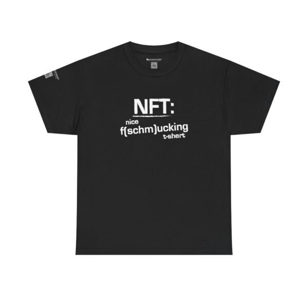 NFT for schmucks! A nice f(schm)ucking t-shirt.