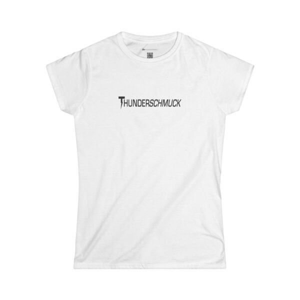 You've been...THUNDERSCHMUCKed! Ladies' edition.