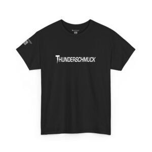 You've been...THUNDERSCHMUCKed!