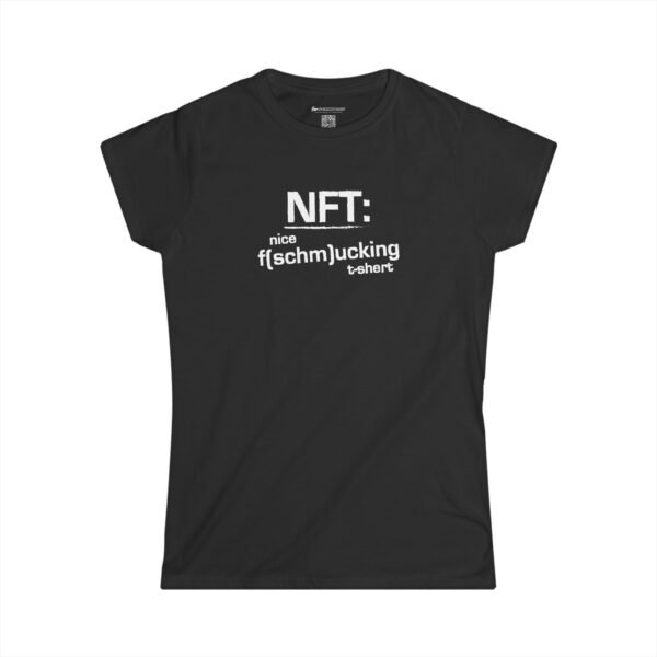 NFT for schmucks! Ladies' edition. - Image 4