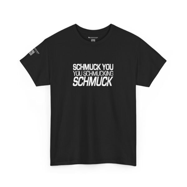 You schmucking schmuck. - Image 3