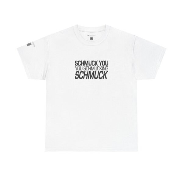 You schmucking schmuck. - Image 5