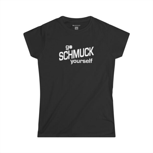 Go. Schmuck yourself. Ladies' edition. - Image 4