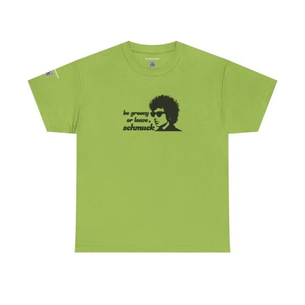 Be groovy or leave t-shirt - Image 5